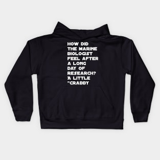 Funny marine biologist jokes Kids Hoodie